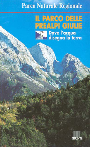 Il parco delle Prealpi Giulie