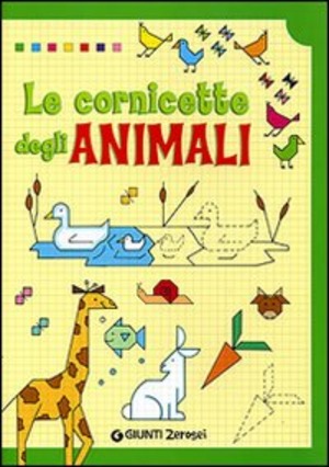 Le cornicette degli animali. Ediz. illustrata