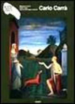 Carlo Carrà. Ediz. illustrata