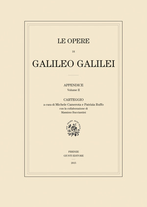 Le opere di Galileo Galilei. Appendice