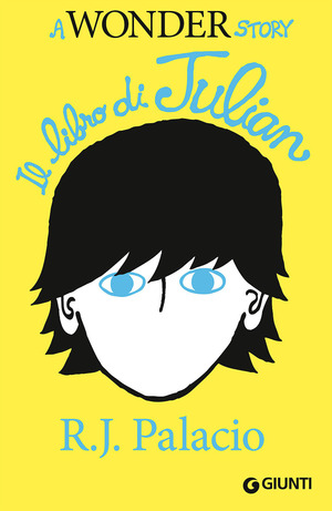 Il libro di Julian. A Wonder story Il libro di Julian. A Wonder story