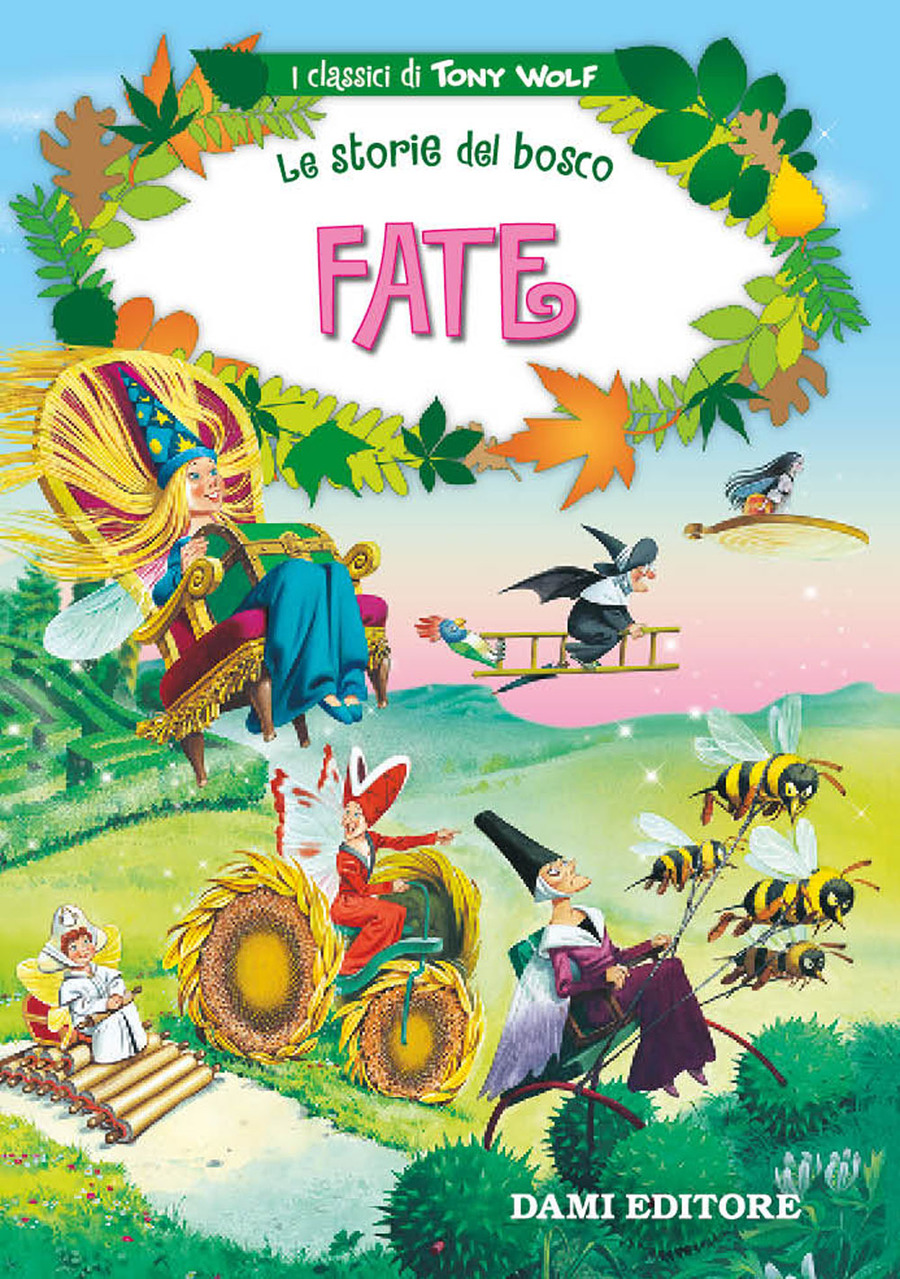 Fate. Le storie del bosco. Ediz. illustrata