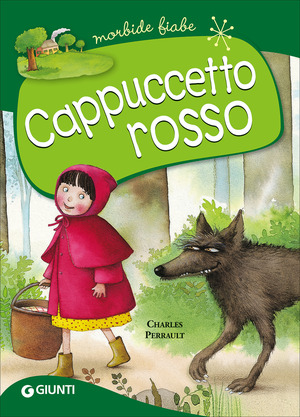 Cappuccetto Rosso. Ediz. a colori