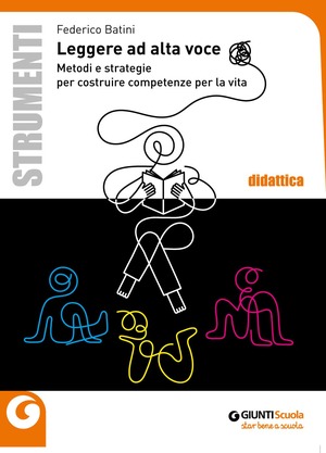 Leggere ad alta voce. Metodi e strategie per costruire competenze per la vita
