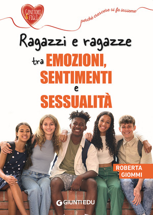 Ragazzi e ragazze tra emozioni, sentimenti e sessualità