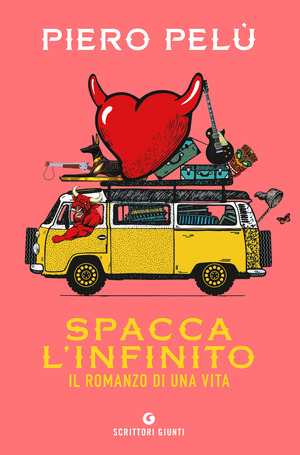 Spacca l'infinito. Il romanzo di una vita Spacca l'infinito. Il romanzo di una vita