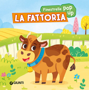 La fattoria. Finestrelle pop up. Ediz. a colori