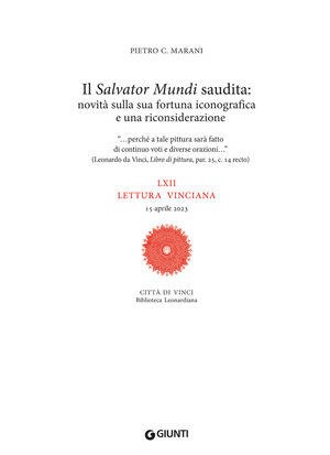 Il «Salvator Mundi» saudita: novità sulla fortuna iconografica e una riconsiderazione. LXII Lettura vinciana. 15 aprile 2023