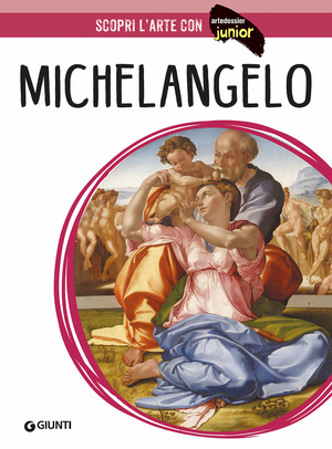Michelangelo. Ediz. a colori
