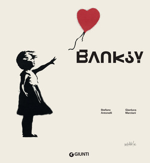 Banksy. Ediz. a colori