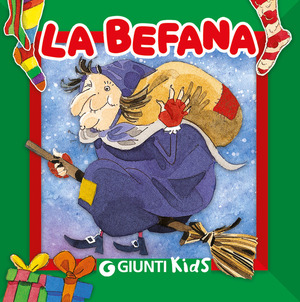 La befana. Ediz. illustrata