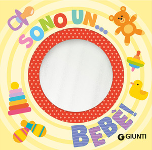 Sono un bebè. Ediz. a colori