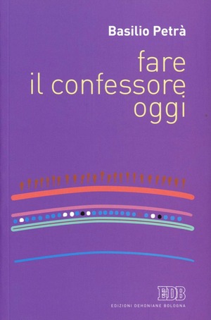 Fare il confessore oggi
