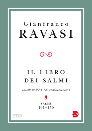 Il libro dei Salmi. Commento e attualizzazione