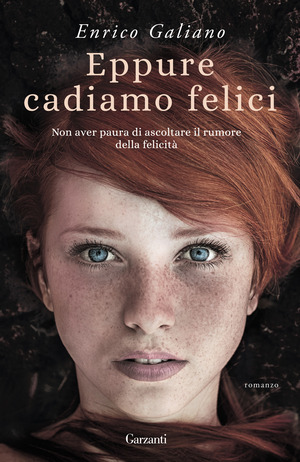Eppure cadiamo felici Eppure cadiamo felici