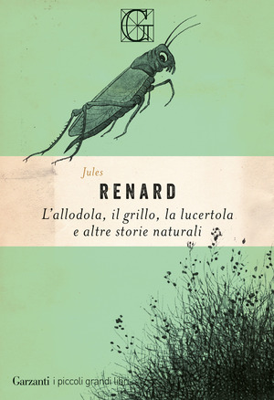 L' allodola, il grillo, la lucertola e altre storie naturali