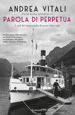 Parola di perpetua. I casi del maresciallo Ernesto Maccadò