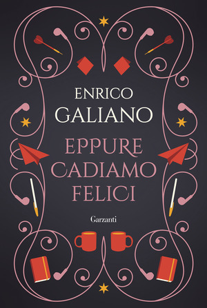 Eppure cadiamo felici. Ediz. speciale