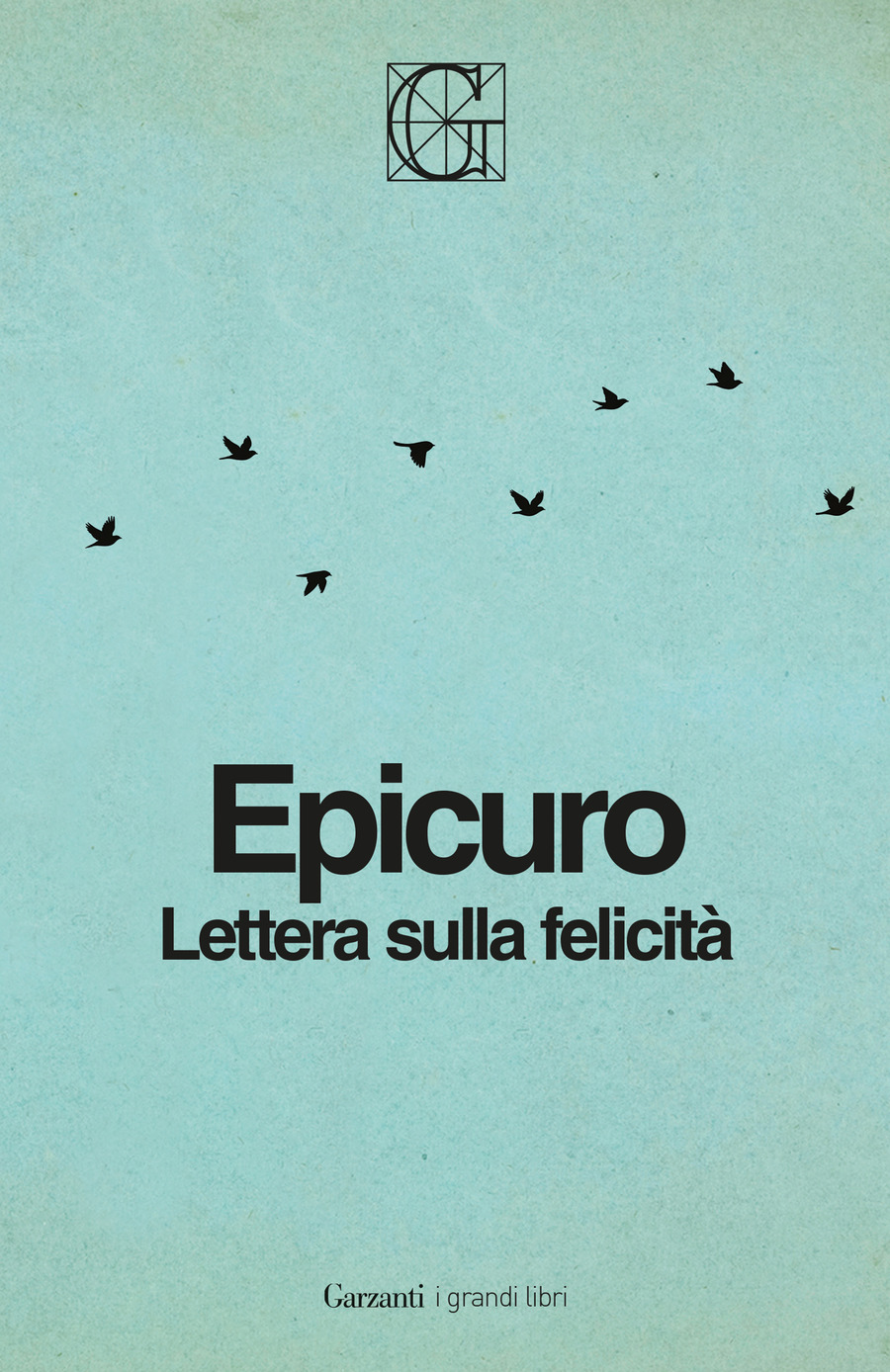 Lettera sulla felicità. Ediz. integrale