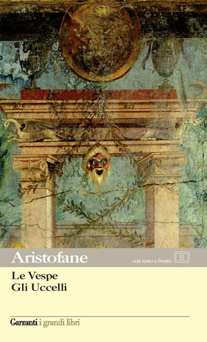 Le vespe-Gli uccelli. Testo greco a fronte