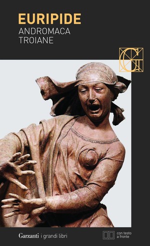 Andromaca-Troiane. Testo greco a fronte