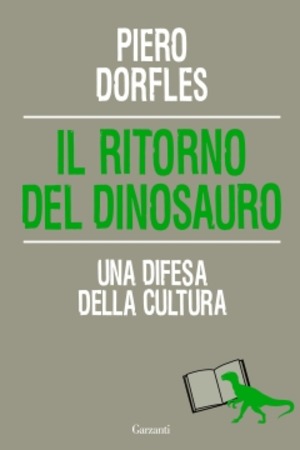 Il ritorno del dinosauro. Una difesa della cultura