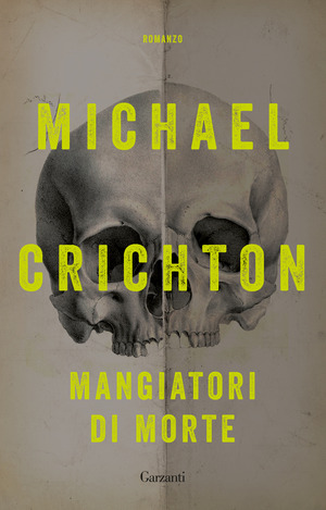 Mangiatori di morte. Nuova ediz.