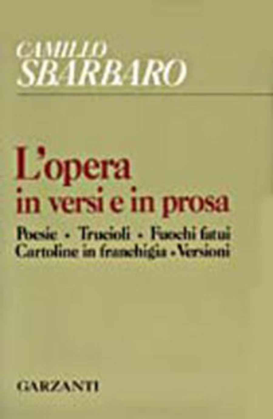 L' opera in versi e in prosa