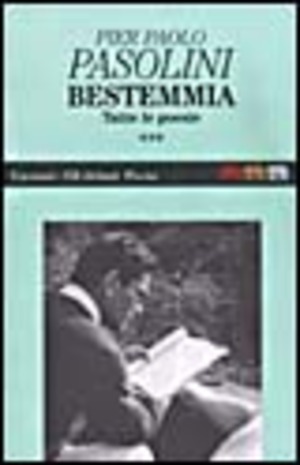 Bestemmia. Tutte le poesie