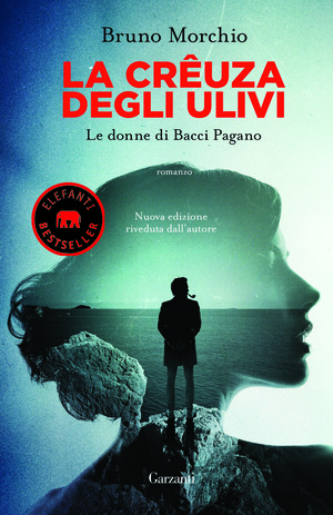 La crêuza degli ulivi. Le donne di Bacci Pagano