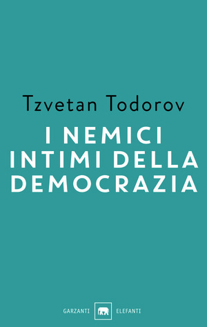 I nemici intimi della democrazia