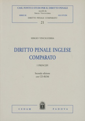 Diritto penale inglese comparato. I principi. Con CD-ROM