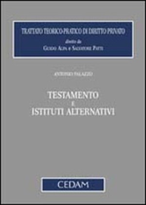 Testamento e istituti alternativi