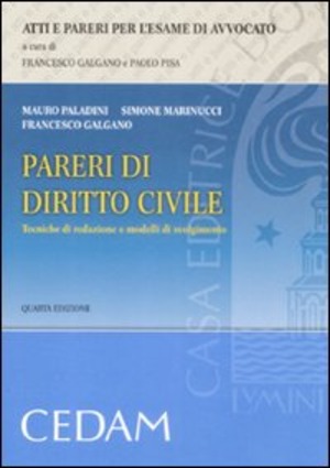 Pareri di diritto civile. Tecniche di redazione e modelli di svolgimento