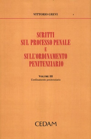 Scritti sul processo penale e sull'ordinamento penitenziario