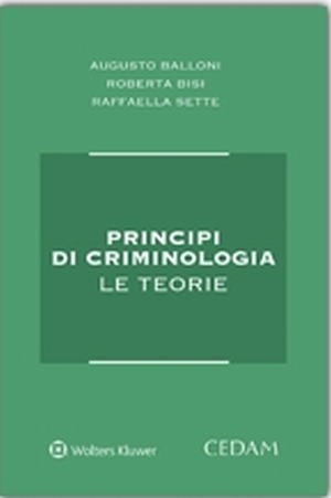 Principi di criminologia. Le teorie