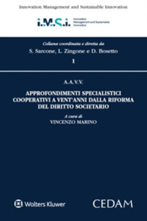 Approfondimenti specialistici cooperativi a vent'anni dalla riforma del diritto societario