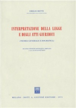 Interpretazione della legge e degli atti giuridici