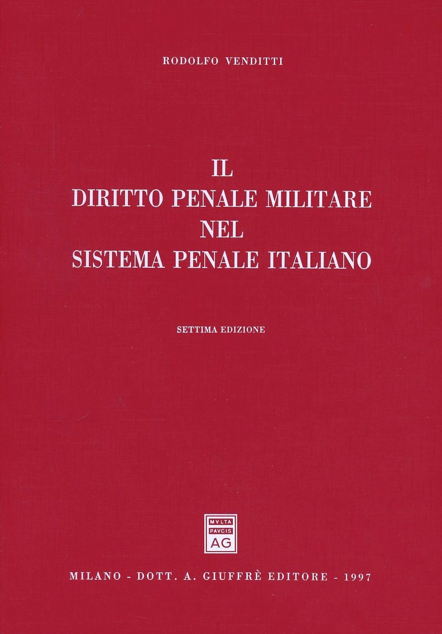 Il diritto penale militare nel sistema penale italiano