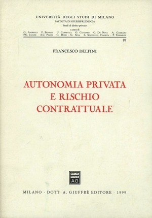 Autonomia privata e rischio contrattuale