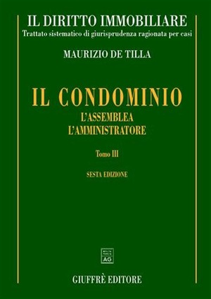 Il diritto immobiliare. Trattato sistematico di giurisprudenza ragionata per casi