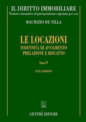 Il diritto immobiliare. Trattato sistematico di giurisprudenza ragionata per casi