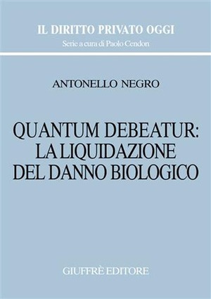 Quantum debeatur: la liquidazione del danno biologico