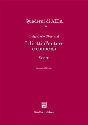 I diritti d'autore e connessi. Scritti