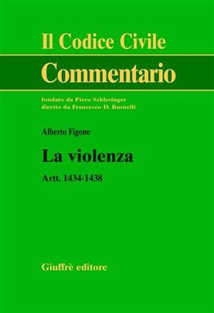 La violenza. Artt. 1434-1438