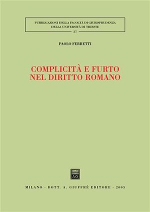 Complicità e furto nel diritto romano