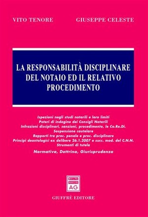 La responsabilità disciplinare del notaio ed il relativo procedimento