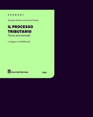 Il processo tributario. Con CD-ROM