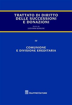 Trattato di diritto delle successioni e donazioni
