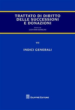 Trattato di diritto delle successioni e donazioni